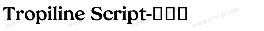 Tropiline Script字体转换